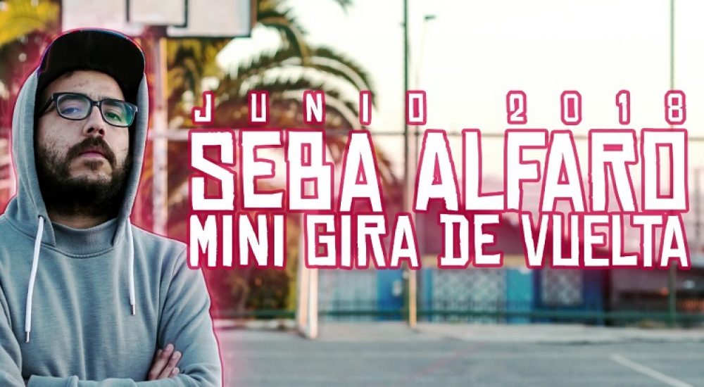 SEBA ALFARO MINI GIRA REGRESO