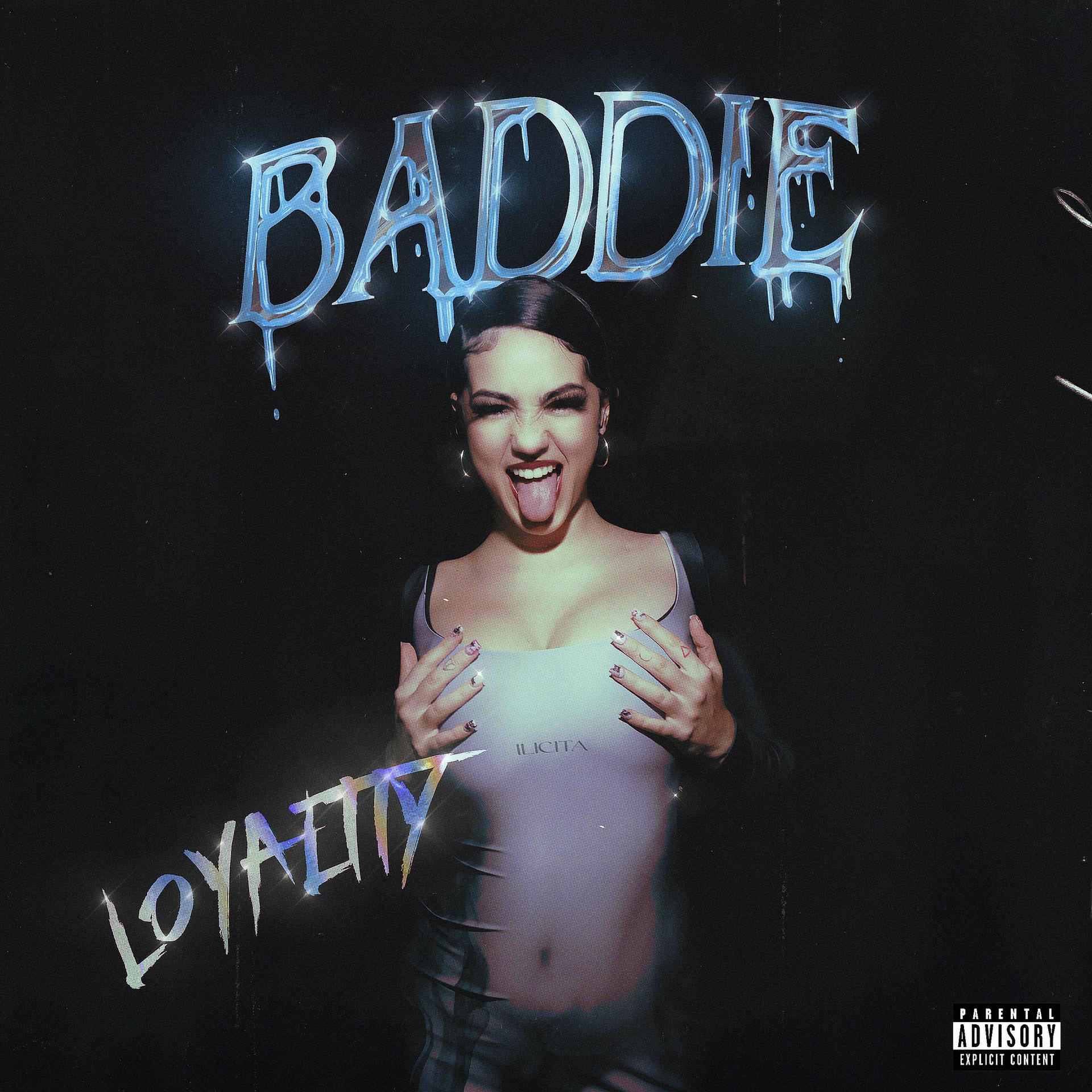 Loyaltty - Baddie - Cover